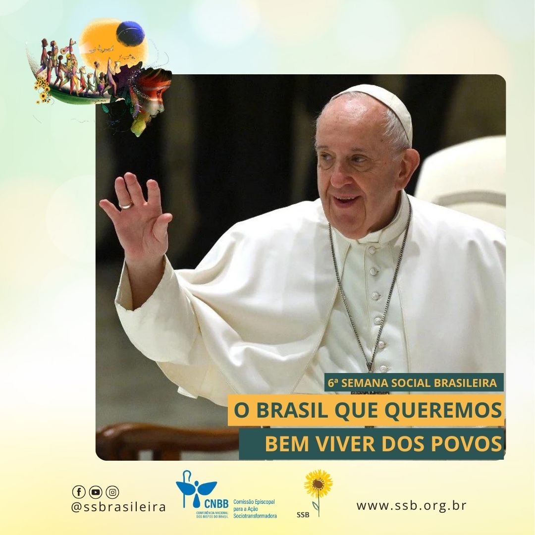 Papa Francesco esprime la sua vicinanza alla VI Settimana Sociale in Brasile