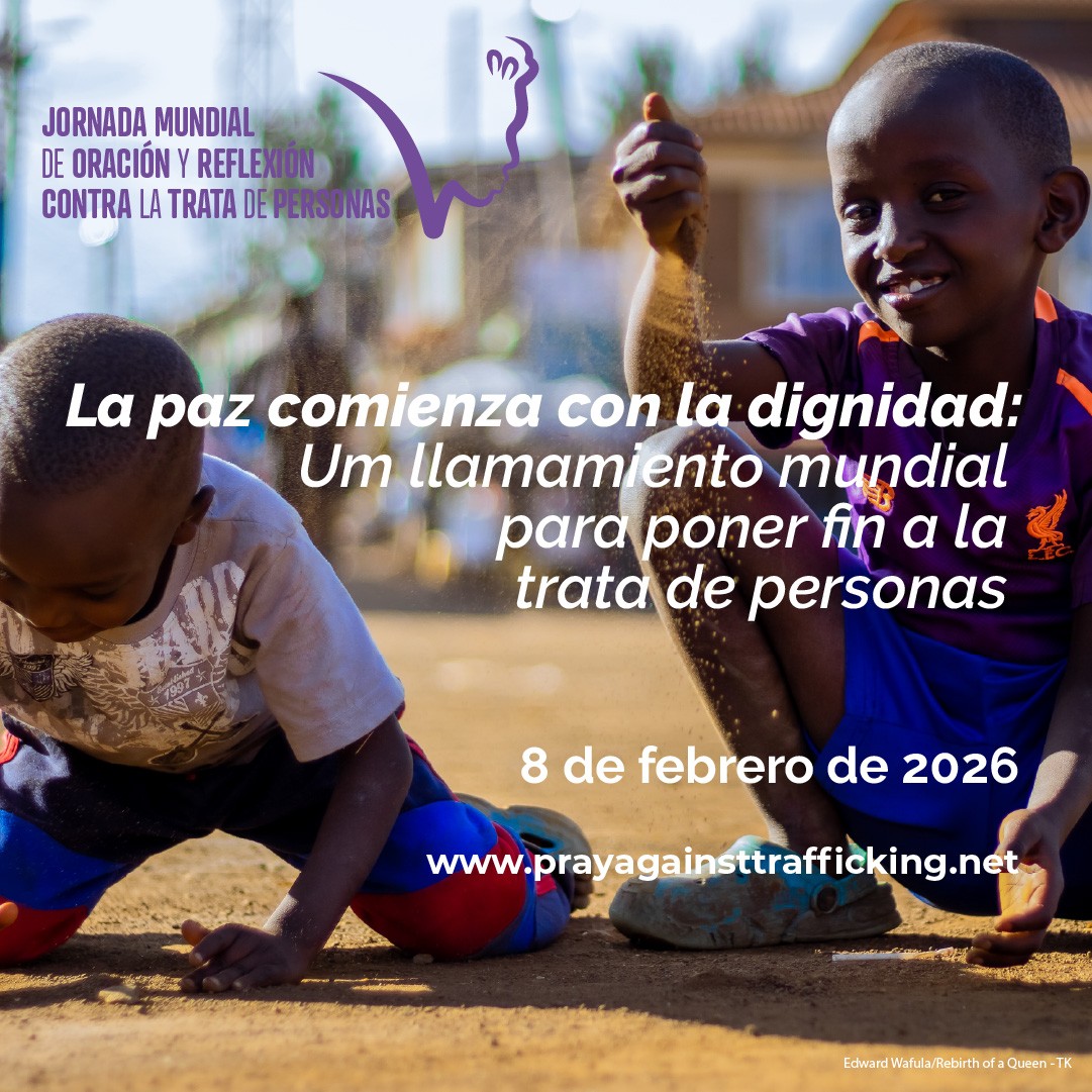 Jornada Mundial de Oración y Reflexión contra la Trata de Personas 2026