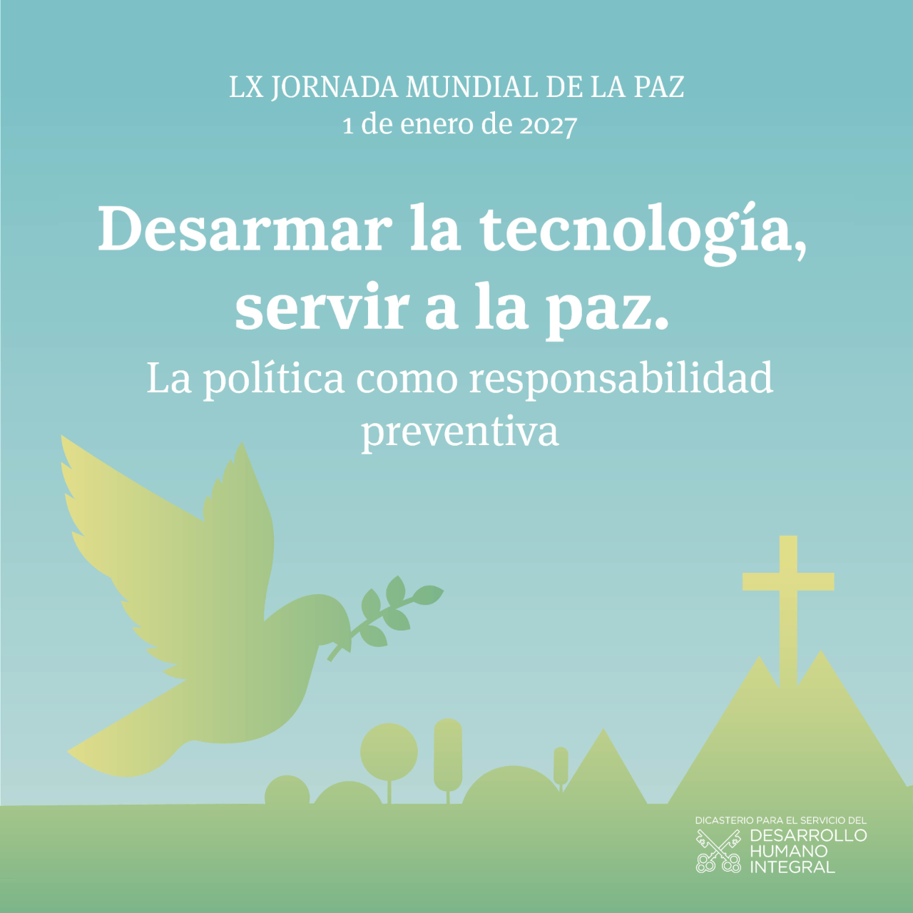 Jornada Mundial de la Paz 2027: tema del Mensaje del Papa León XIV