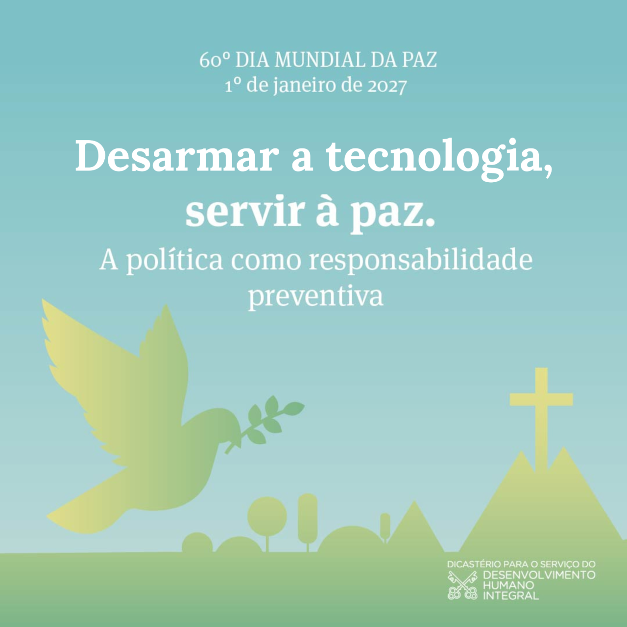 Dia Mundial da Paz de 2027: tema da mensagem do Papa Leão XIV