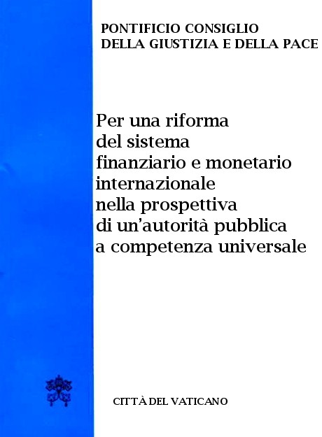 Towards reforming the international financial and monetary systems in the context of global public authority 