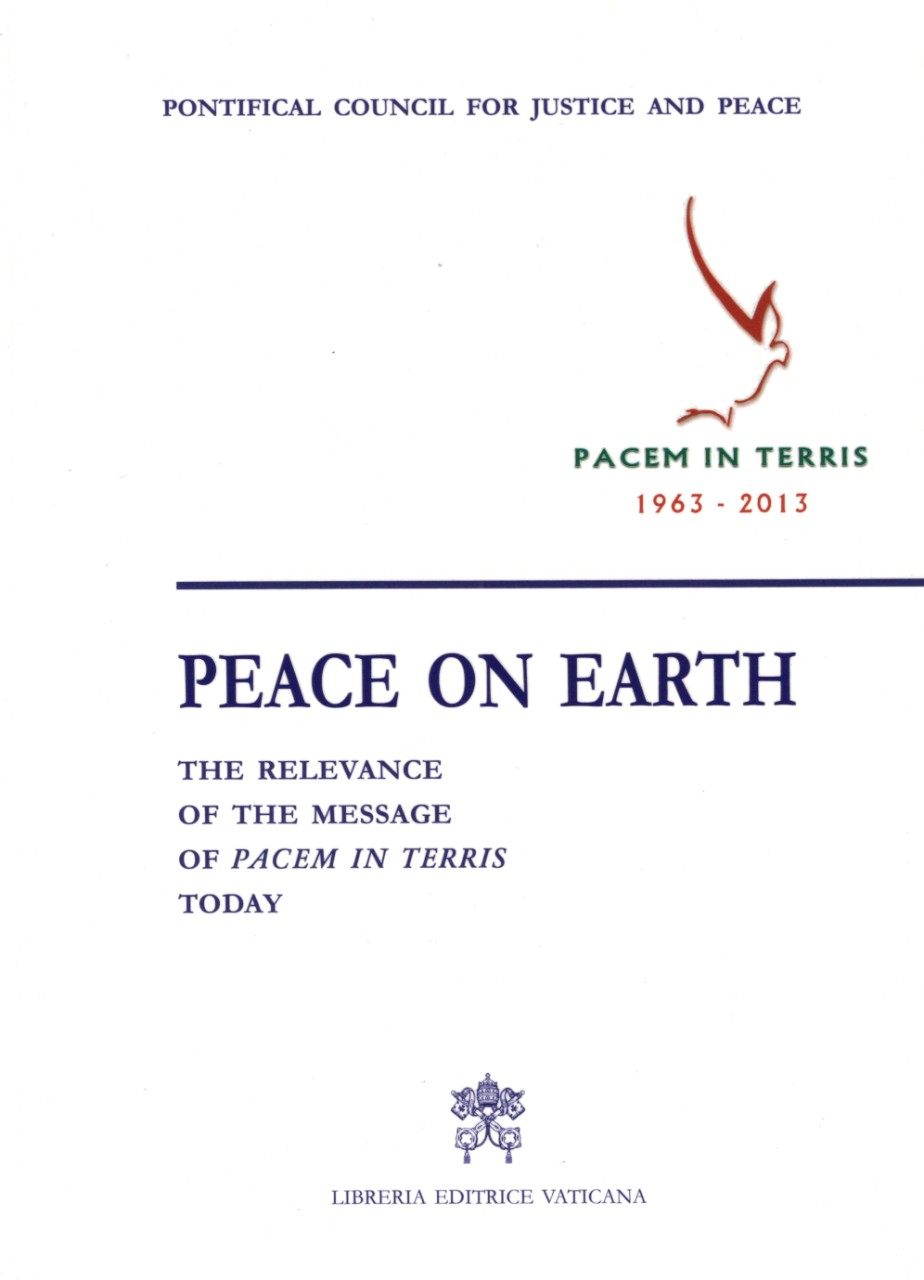 Peace on Earth. The relevance of Pacem in Terris today